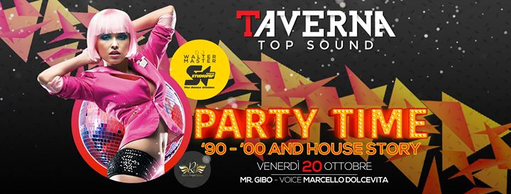 Inaugurazione @Taverna PARTY TIME '90-'00 Dj Walter Master J