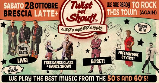 Twist and Shout! A 50's and 60's Night ★ Brescia ★ 28.10.17