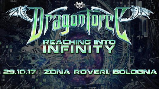Dragonforce live at | Zona Roveri , Bologna