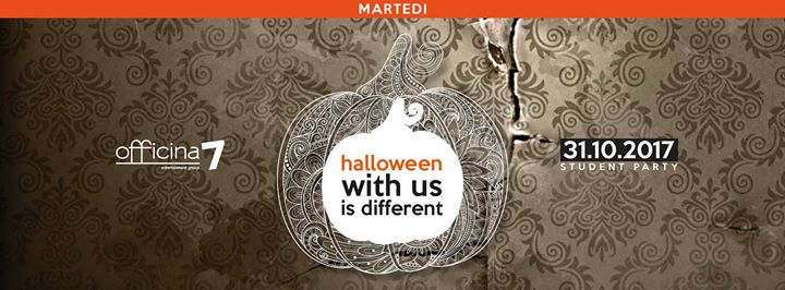 Halloween with us is different - 31.10.2017 - Officina 7