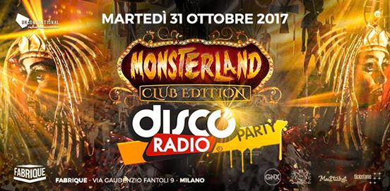 Monsterland Halloween Club Edition Discoradio Party at Fabrique