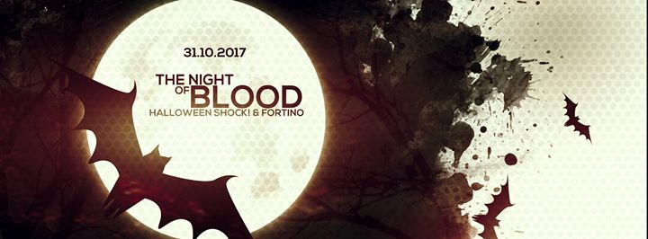 The Night of Blood | Halloween ShocK! & Fortino