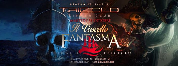 TRICICLO • HALLOWEEN PARTY // IL VASCELLO FANTASMA