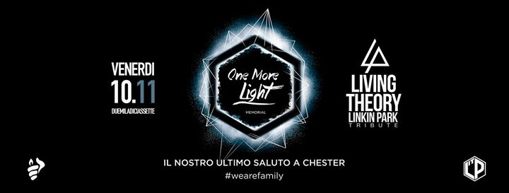 One more Light. Il nostro ultimo saluto a Chester Part. 2