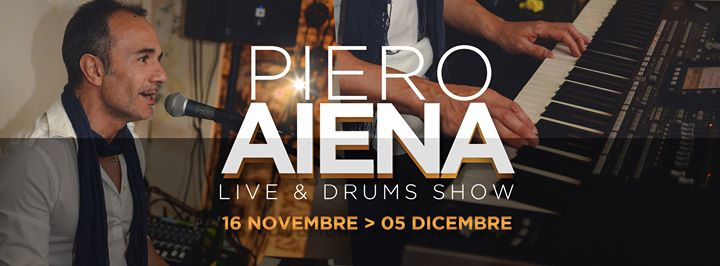 Filou Club - Novembre 2017 - Piero Aiena Live & Drums Show
