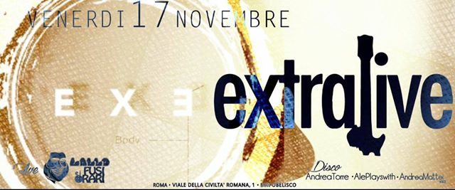 Discoteca ExE ★ Venerdì 17 Novembre ★ Extralive - cena e disco !