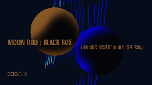 MOON DUO x Black Box at Covo Club, Bologna