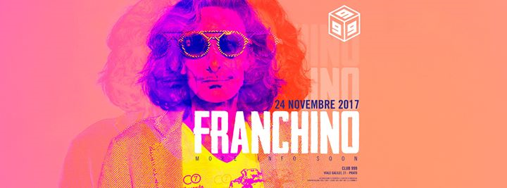 Club 999 Special Event presenta : Franchino