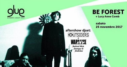 Be Forest + Lucy Anne Comb / Aftershow Outsiders&Wardance djset