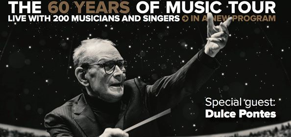 Ennio Morricone | The 60 Years of Music World Tour Unipol Arena