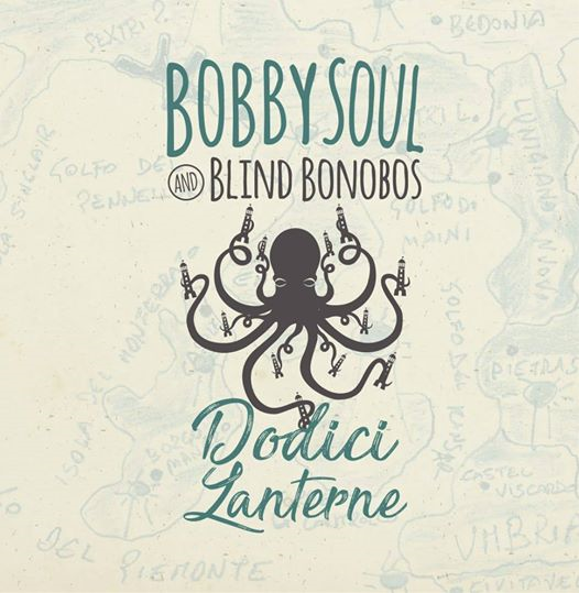 BOBBY SOUL & BLIND Bonobos presentano "12 Lanterne "