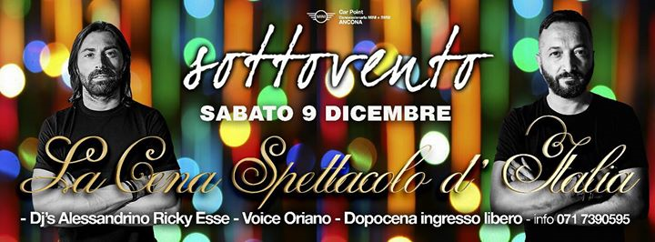 Cena Spettacolo D'Italia - Sottovento 9 Dicembre