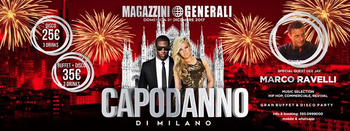 Capodanno di Milano 2018 Magazzini Generali !