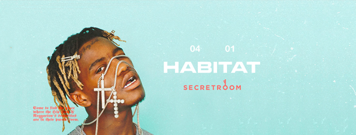 Habitat The Come Back at Secretroom 04.01.18