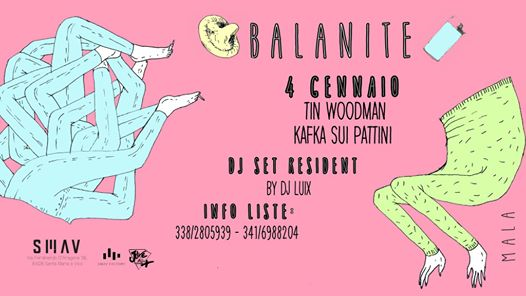 Balanite Tin Woodman \ Opening act Kafka sui pattini (giovedì)