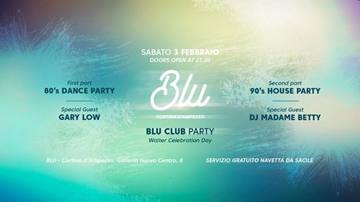 Blu 80’s Party - Blu Club Cortina