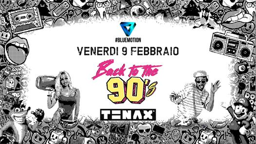 Back to the 90's - Tenax