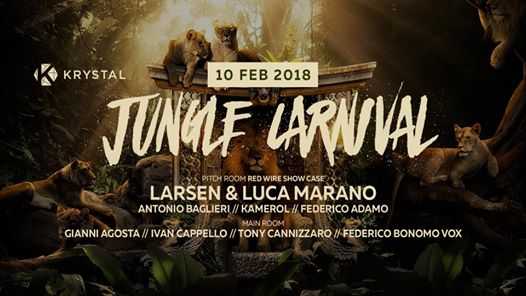 Jungle Carnival ▼ Sab 10 Feb ▼ Krystal Discoclub