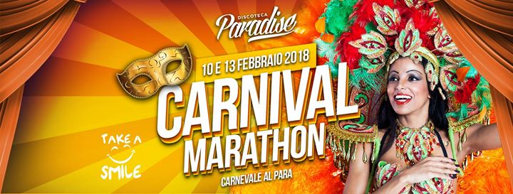 Sab 10/2 - Carnival Marathon @Paradise