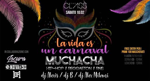 Sabato 10 Febbraio-The Class-La Vida Es Un Carnaval