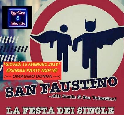 Giovedi 15 Febbraio San Faustino - Single Party - Omaggio Donna