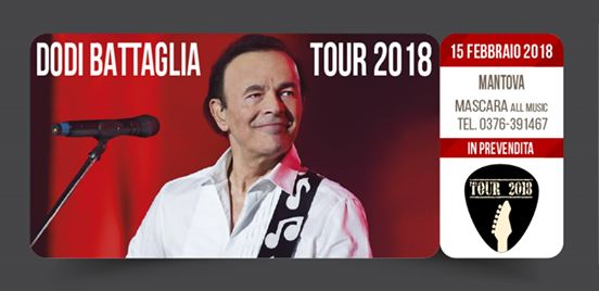 Dodi Battaglia Tour 2018 - Mascara All Music (Mantova), 15.02