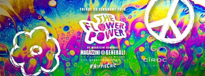 The Flower Power official Magazzini Generali & CIROC - MFW - Accredito Free
