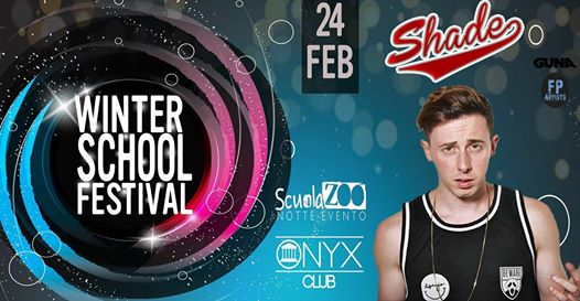Sabato 24.02 - Winter School Festival con Scuola Zoo e Shade
