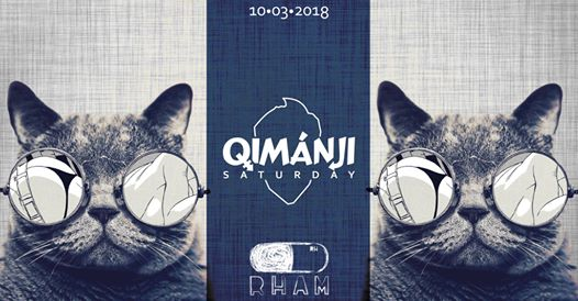 Qimánji Saturday! 10mar@RHAM