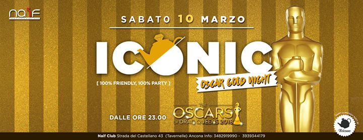 Sab 10 Marzo / Iconic Oscar Edit @NAIF Ancona