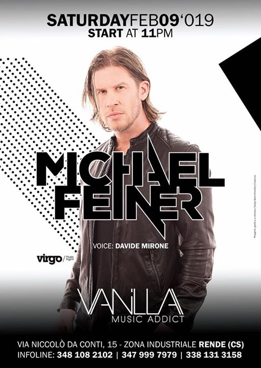 Sabato 9 Feb |Guest Dj MICHAEL FEINER| Vanilla Music Addict