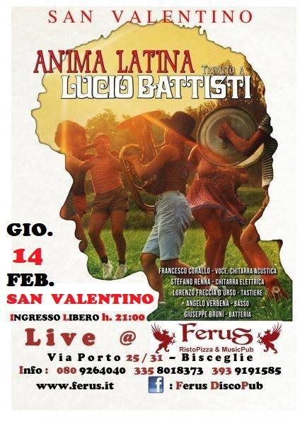 SAN Valentino DAY - LUCIO Battisti tribute live at FERUS