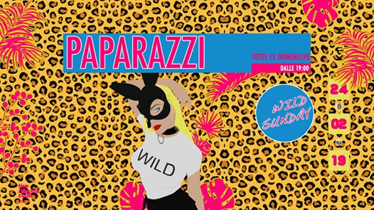 Paparazzi / Wild Sunday /