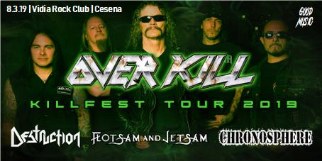 Killfest Tour 2019 - Overkill,Destruction,Flotsam and Jetsam