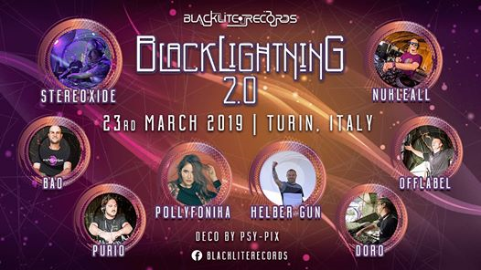 Blacklightning 2.0 ✫ Blacklite Records Label Night - Turin