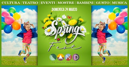 Spring Fest Land - Domenica 24 marzo