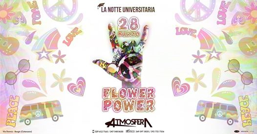 Gio 28.03 • La Notte Universitaria ~ Flower Power