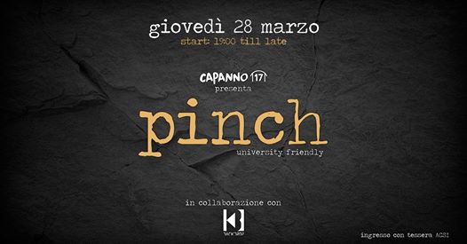 PINCH - University Friendly at Capanno17