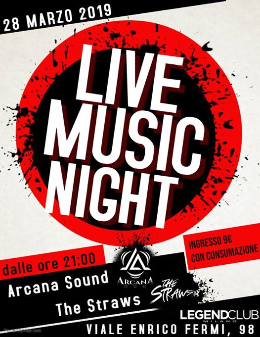 The Straws + Arcana Sound Live Music Night at Legend Club