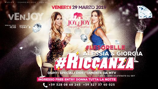 Alessia&Giorgia#RICCANZA • Venerdi 29-03-2019 • Joy & Joy