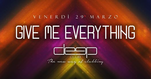29.03 ➤ Give Me Everything #4