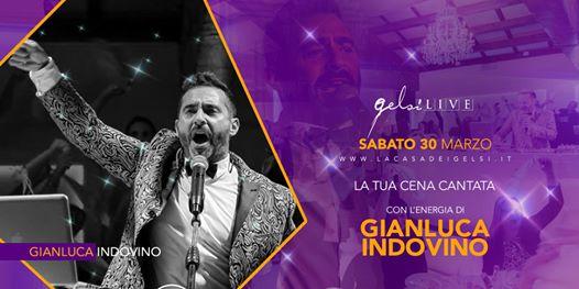 Gelsi Live con Gianluca Indovino - 30 marzo 2019