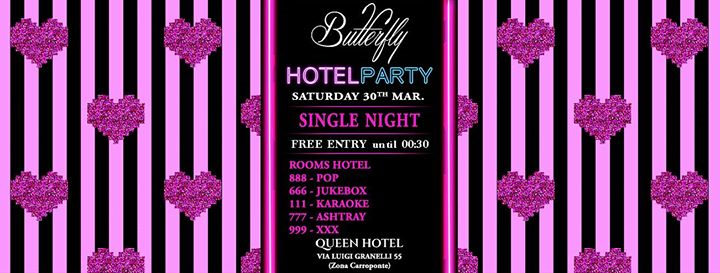 Butterfly 30.03 Milan Hotel - Single NIGHT - Free until 00:30