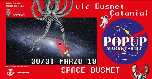 Pop Up Market Sicily • 30-31 Marzo '19 / Via Dusmet - Catania