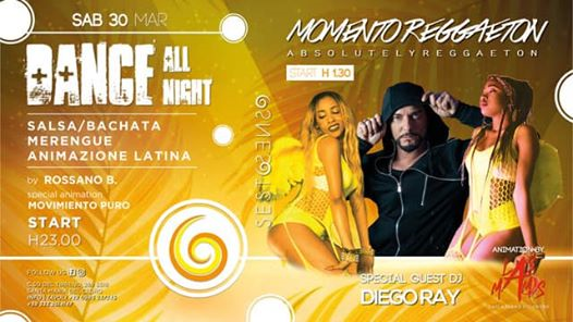 Dance All Night • Momento Reggaeton • Special Guest Dj DIEGO RAY