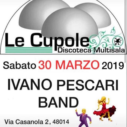 Ivano Pescari Band@le Cupole Castelbolognese