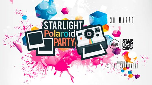Starlight | Polaroid Party @ Spazio.