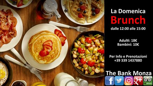 Sunday Brunch at The Bank Monza