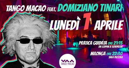 Tango Macao / Dj Domiziano Tinari / Lun 1 Aprile