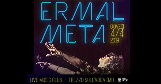 Ermal Meta - Live Club - 04/04